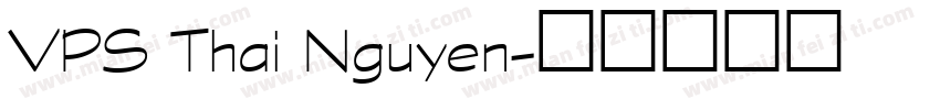 VPS Thai Nguyen字体转换
